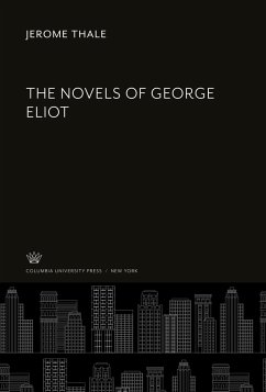 The Novels of George Eliot - Thale, Jerome