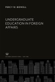 Undergraduate Education in Foreign Affairs