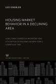 Housing Market Behavior in a Declining Area