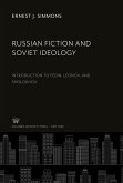 Russian Fiction and Soviet Ideology