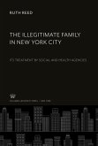 The Illegitimate Family in New York City