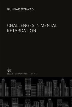 Challenges in Mental Retardation - Dybwad, Gunnar