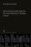 Education and Health of the Partially Seeing Child