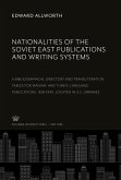 Nationalities of the Soviet East Publications and Writing Systems