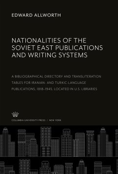 Nationalities of the Soviet East Publications and Writing Systems - Allworth, Edward