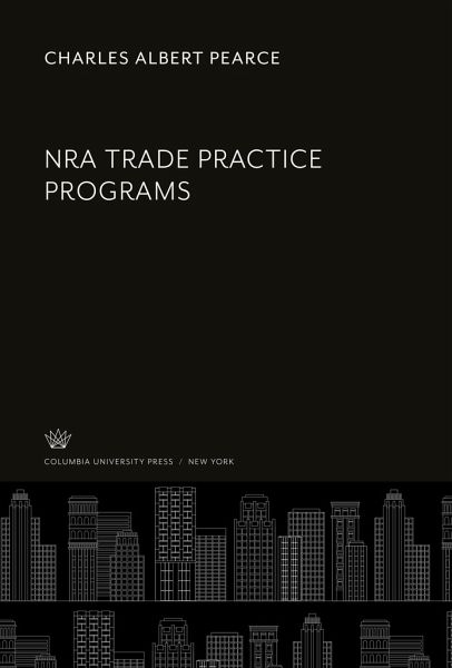 Nra Trade Practice Programs