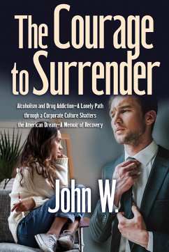 The Courage to Surrender - Whalen, John F