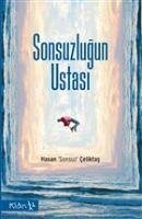 Sonsuzlugun Ustasi - Sonsuz celiktas, Hasan