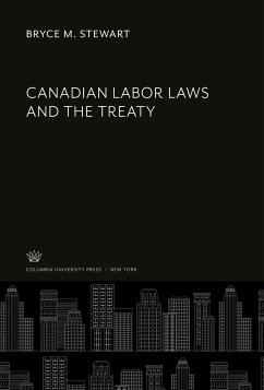 Canadian Labor Laws and the Treaty - Stewart, Bryce M.