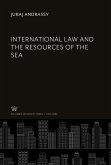 International Law and the Resources of the Sea