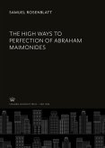 The High Ways to Perfection of Abraham Maimonides