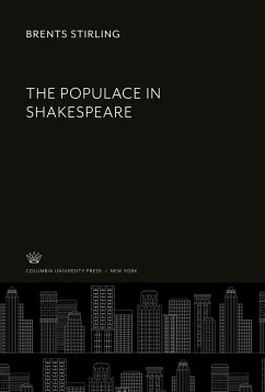 The Populace in Shakespeare - Stirling, Brents