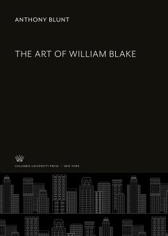 The Art of William Blake - Blunt, Anthony