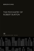 The Psychiatry of Robert Burton