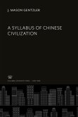 A Syllabus of Chinese Civilization