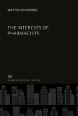 The Interests of Pharmacists