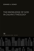 The Knowledge of God in Calvin¿S Theology