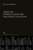 American Apprenticeship and Industrial Education