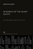 In Search of the Silent South
