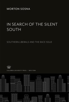 In Search of the Silent South - Sosna, Morton