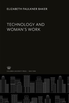 Technology and Woman¿S Work - Baker, Elizabeth Faulkner