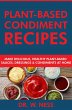 Plant-Based Condiment Recipes: Make... - Bild 1