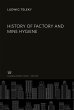 History of Factory and Mine Hygiene - Bild 1