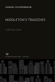 Middleton'S Tragedies