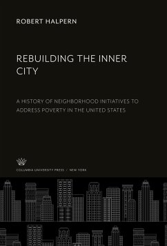 Rebuilding the Inner City - Halpern, Robert