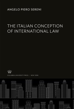 The Italian Conception of International Law - Sereni, Angelo Piero