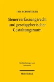 Steuerverfassungsrecht und gesetzgeberischer Gestaltungsraum (eBook, PDF)