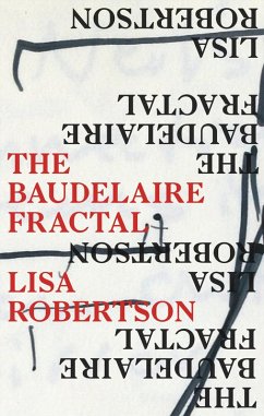 The Baudelaire Fractal (eBook, ePUB) - Robertson, Lisa; Robertson, Lisa