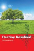 Destiny Resolved (eBook, ePUB)