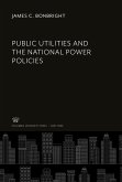 Public Utilities and the National Power Policies