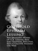 The Dramatic Works of G. E. Lessing (eBook, ePUB) The Dramatic Works of G. E. Lessing (eBook, ePUB)