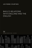 Bayle'S Relations With England and the English