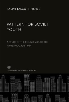 Pattern for Soviet Youth - Fisher, Ralph Talcott