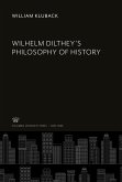Wilhelm Dilthey¿S Philosophy of History