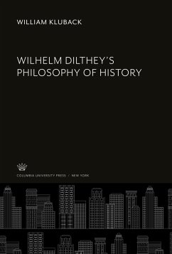 Wilhelm Dilthey¿S Philosophy of History - Kluback, William