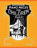 Piano Pieces for Children 2 (EFS No. 250) (eBook, ePUB)