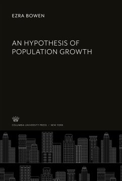 An Hypothesis of Population Growth - Bowen, Ezra