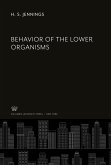 Behavior of the Lower Organisms