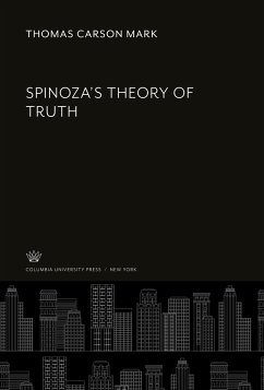Spinoza¿S Theory of Truth - Mark, Thomas Carson