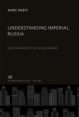Understanding Imperial Russia
