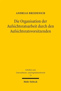 Die Organisation der Aufsichtsratsarbeit durch den Aufsichtsratsvorsitzenden (eBook, PDF) - Breidenich, Andreas