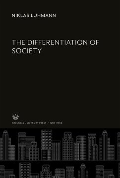 The Differentiation of Society - Luhmann, Niklas