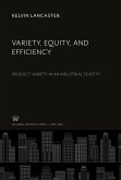 Variety, Equity, and Efficiency