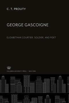 George Gascoigne - Prouty, C. T.