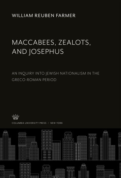 Maccabees, Zealots, and Josephus Maccabees, Zealots, and Josephus