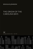The Origin of the Carolina Bays